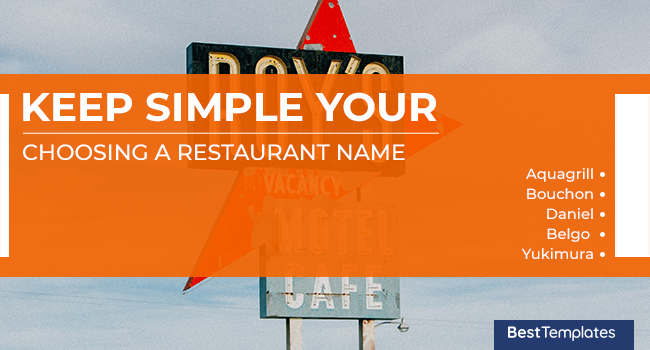 Keep your Restaurant Name Simple