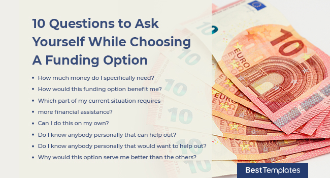 10 Questions to Ask Yourself While Choosing A Funding Option