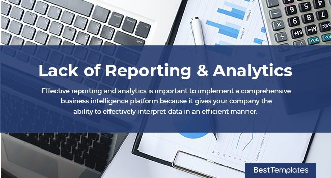 11. Lack of Reporting & Analytics