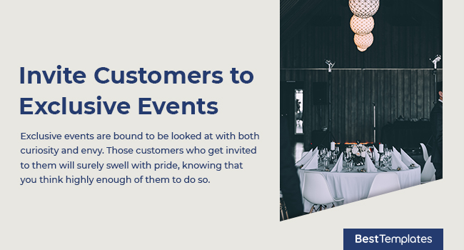 13. Invite Customers to Exclusive Events