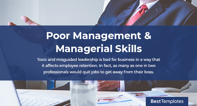 18. Poor Management & Managerial Skills