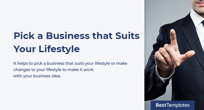 Pick a Business that Suits Your Lifestyle